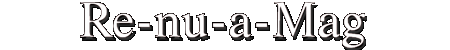 Re-nu-a-mag